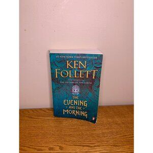 The evening and the morning Ken follet pillars of the earth prequel